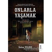 Onlarla Yaşamak - Selen Yıldız - İkinci Adam Yayınları