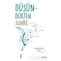 Düşündükten Sonra - Hüseyin Alp - Yüzleşme Yayınları