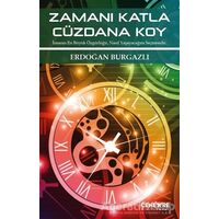 Zamanı Katla Cüzdana Koy - Erdoğan Burgazlı - Cenevre Fikir Sanat