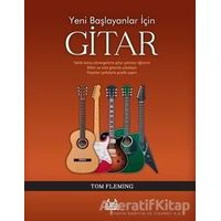 Yeni Başlayanlar İçin Gitar - Tom Fleming - Arkadaş Yayınları