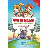 Kiki ve Mohan Zortorellaya Karşı - Ayşe Yorgancıoğlu - Doğan Kitap