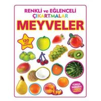 Renkli ve Eğlenceli Çıkartmalar - Meyveler (Fruits) - Kolektif - Parıltı Yayınları