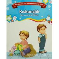 Bilinç ve Karakter Gelişimi - Kıskançlık - Kolektif - Parıltı Yayınları