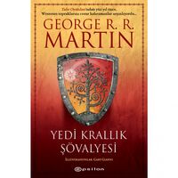 Yedi Krallık Şövalyesi - George R. R. Martin - Epsilon Yayınevi