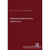 Modern Para Teorisi’ne Giriş - Eric Tymoigne - Efil Yayınevi