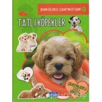 Tatlı Köpekler - Benim Eğlenceli Çıkartma Kitabım - Kolektif - Parıltı Yayınları