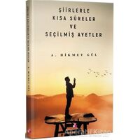 Şiirlerle Kısa Sureler ve Seçilmiş Ayetler - A. Hikmet Gül - Erguvan Yayınevi