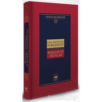 Babalar ve Oğullar (Ciltli) - İvan Sergeyeviç Turgenyev - Ötüken Neşriyat