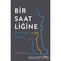 Bir Saatliğine - Emirhan Yeniki - İdeal Kültür Yayıncılık