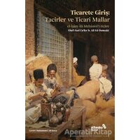 Ticarete Giriş: Tacirler ve Ticari Mallar - Ebu’l-Fazl Ca’fer b. Ali Ed-Dımeşki - Albaraka Yayınları