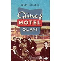 Güneş Motel Olayı - Süleyman Aşık - Kopernik Kitap