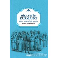 Hikayeted Kurmanci - Mela Mehmude Bazidi - Nubihar Yayınları