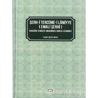 Şerh-i Tercüme-i Lamiyye (Emali Şerhi) - Yusuf Şevki Yavuz - Diyanet İşleri Başkanlığı