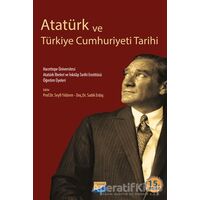 Atatürk ve Türkiye Cumhuriyeti Tarihi - Mustafa Yılmaz - Siyasal Kitabevi