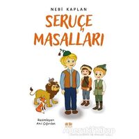 Seruçe Masalları - Nebi Kaplan - Akıl Fikir Yayınları