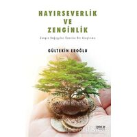 Hayırseverlik ve Zenginlik - Gültekin Eroğlu - Gece Kitaplığı