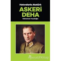 Askeri Deha - Hatıralarla Atatürk - Kahraman Yusufoğlu - Halk Kitabevi