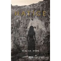 Uçurumdaki Kız Hatice - Nurcan Avşin - Gece Kitaplığı