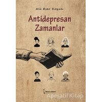Antidepresan Zamanlar - Ali Eser Koyun - İkinci Adam Yayınları