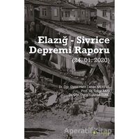 Elazığ - Sivrice Depremi Raporu (24.01.2020) - Tolga Akış - Hiperlink Yayınları