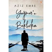 Yağmur’u Beklerken - Aziz Emre - Cinius Yayınları