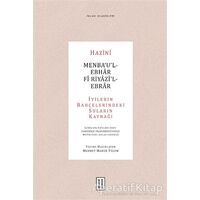 Menba‘u’l-Ebhar Fi Riyazi’l-Ebrar - Hazini - Ketebe Yayınları