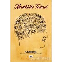 Musiki ile Tedavi - M. Daubresse - Tilki Kitap