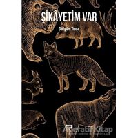 Şikayetim Var - Gülgün Tuna - Tilki Kitap