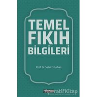 Temel Fıkıh Bilgileri - Sabri Erturhan - Hikmetevi Yayınları