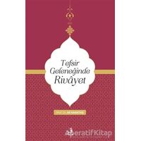 Tefsir Geleneğinde Rivayet - Ali Karataş - Fecr Yayınları