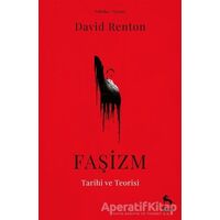 Faşizm Tarihi ve Teorisi - David Renton - Nora Kitap