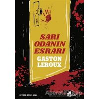 Sarı Odanın Esrarı - Gaston Leroux - Çınar Yayınları