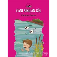 Canı Sıkılan Göl - Fadime Erezer - Öteki Yayınevi