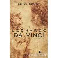 Leonardo Da Vinci - Serge Bramly - Agora Kitaplığı