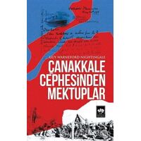 Çanakkale Cephesinden Mektuplar - Guy Warneford Nightingale - Ötüken Neşriyat