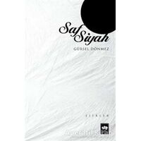 Saf Siyah - Gürsel Dönmez - Ötüken Neşriyat
