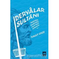 Deryalar Sultanı - Turgut Güler - Ötüken Neşriyat