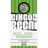 Allo... Allo... Yetişiniz! - Cingöz Recai - Peyami Safa - Ötüken Neşriyat