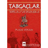 Tabgaçlar - Pulat Otkan - Ötüken Neşriyat