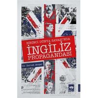 Birinci Dünya Savaşında İngiliz Propagandası - Servet Avşar - Ötüken Neşriyat