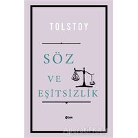 Söz ve Eşitsizlik - Lev Nikolayeviç Tolstoy - Şule Yayınları
