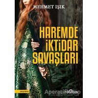 Haremde İktidar Savaşları - Mehmet Işık - Yediveren Yayınları