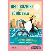 Neli Buzgibi ve Büyük Bela 2.Kitap - Jeremy Strong - Tudem Yayınları