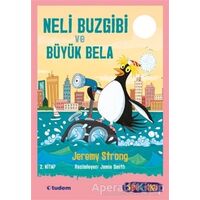 Neli Buzgibi ve Büyük Bela 2.Kitap - Jeremy Strong - Tudem Yayınları