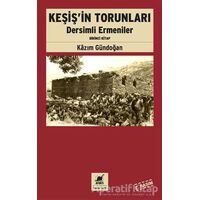 Keşişin Torunları Dersimli Ermeniler (Birinci Kitap) - Kazım Gündoğan - Ayrıntı Yayınları