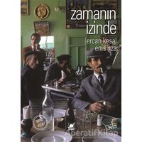 Zamanın İzinde (Ciltsiz) - Ercan Kesal - Ayrıntı Yayınları
