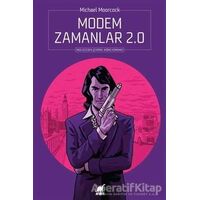 Modem Zamanlar 2.0 - Michael Moorcock - Ayrıntı Yayınları