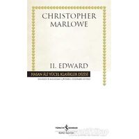 2. Edward - Christopher Marlowe - İş Bankası Kültür Yayınları