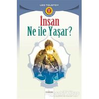İnsan Ne İle Yaşar - Lev Nikolayeviç Tolstoy - Kardelen Yayınları