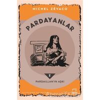 Pardayanlar 2 - Pardaillan’ın Aşkı - Michel Zevaco - Dedalus Kitap